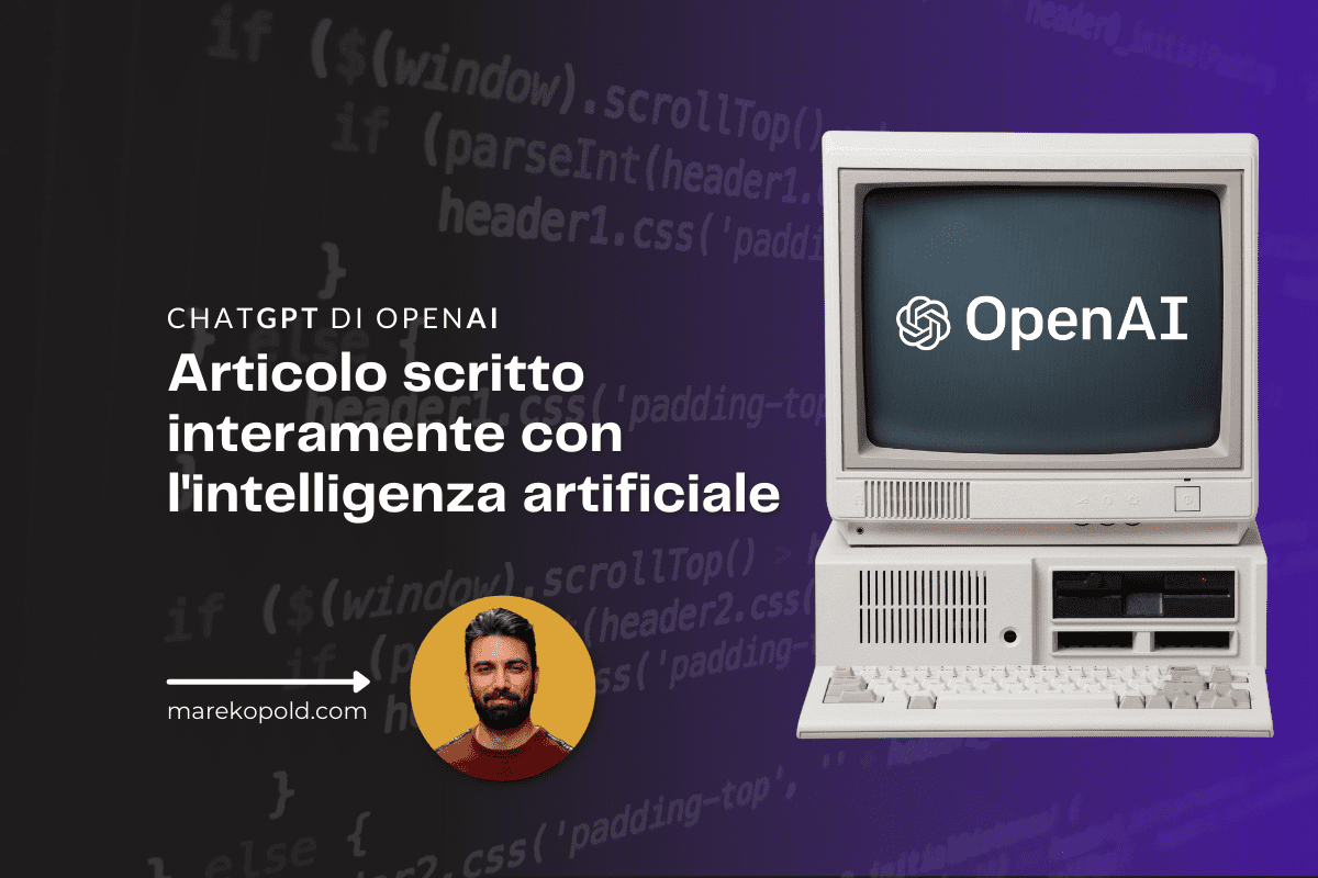 ChatGPT di OpenAi (Articolo scritto interamente con la IA)